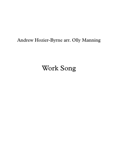 Work Song (arr. Olly Manning)