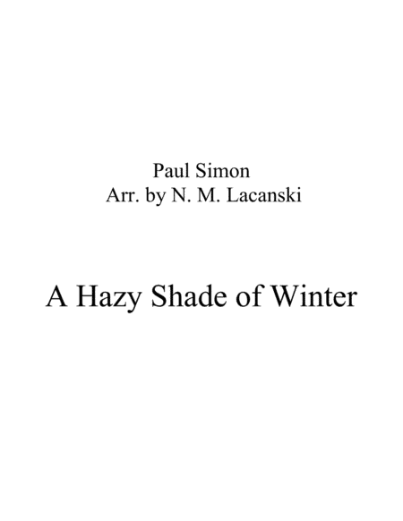 A Hazy Shade Of Winter (arr. Nick Lacanski)