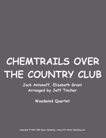 Chemtrails Over The Country Club (arr. Jeff Tincher)