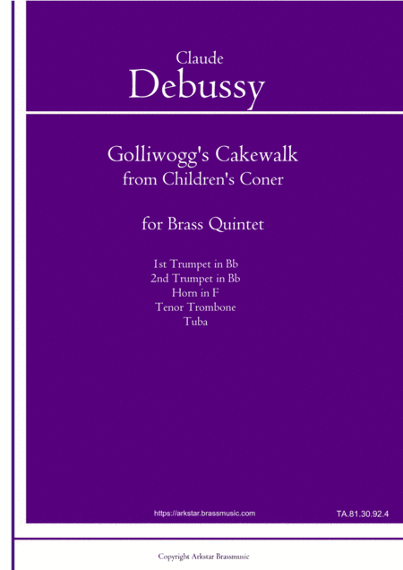 Golliwogg'sCakewalk from Children's Corner for BrassQuintet (arr. Arkstar Brassmusic)