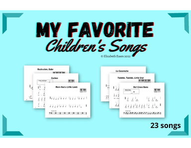 My Favorite Children's Songs - A Pre-staff Notation Collection & Method Book (arr. Elizabeth Essex)