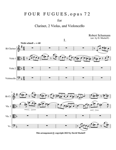 Four Fugues, opus 72 for Bb Clarinet, 2 Violas, and Violoncello (arr. D. Musheff)