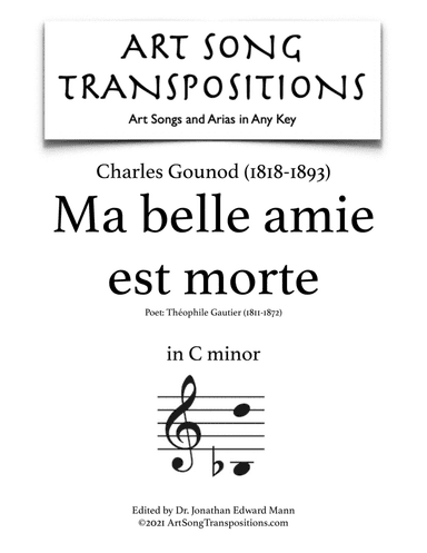 GOUNOD: Ma belle amie est morte (transposed to C minor) (arr. ArtSongTranspositions.com)