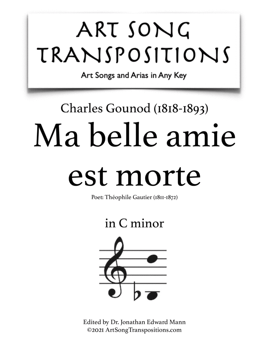 GOUNOD: Ma belle amie est morte (transposed to C minor) (arr. ArtSongTranspositions.com)