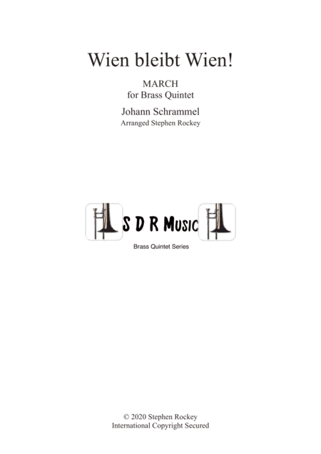 Wien Bleibt Wien! March for Brass Quintet (arr. Stephen Rockey)