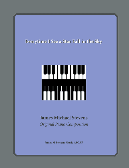 Everytime I See a Star Fall in the Sky