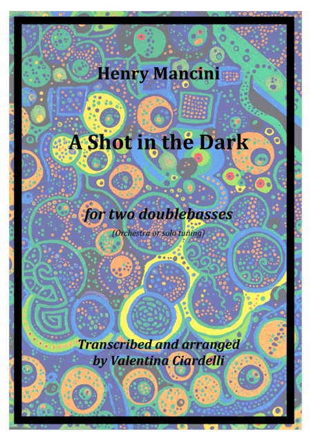 A Shot In The Dark (arr. Valentina Ciardelli)