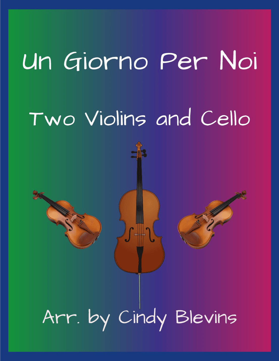 Un Giorno Per Noi (arr. Cindy Blevins)