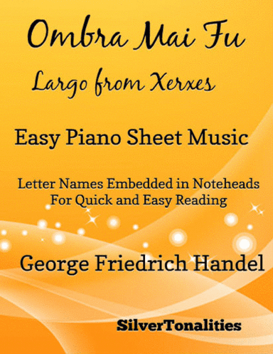 Ombra Mai Fu Largo from Xerxes Easy Piano Sheet Music (arr. SilverTonalities)