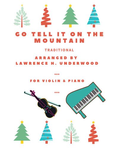 Go Tell It on the Mountain for Solo Violin (arr. Lawrence H. Underwood)