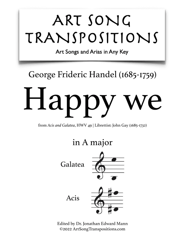 HANDEL: Happy we (transposed to A major) (arr. ArtSongTranspositions.com)