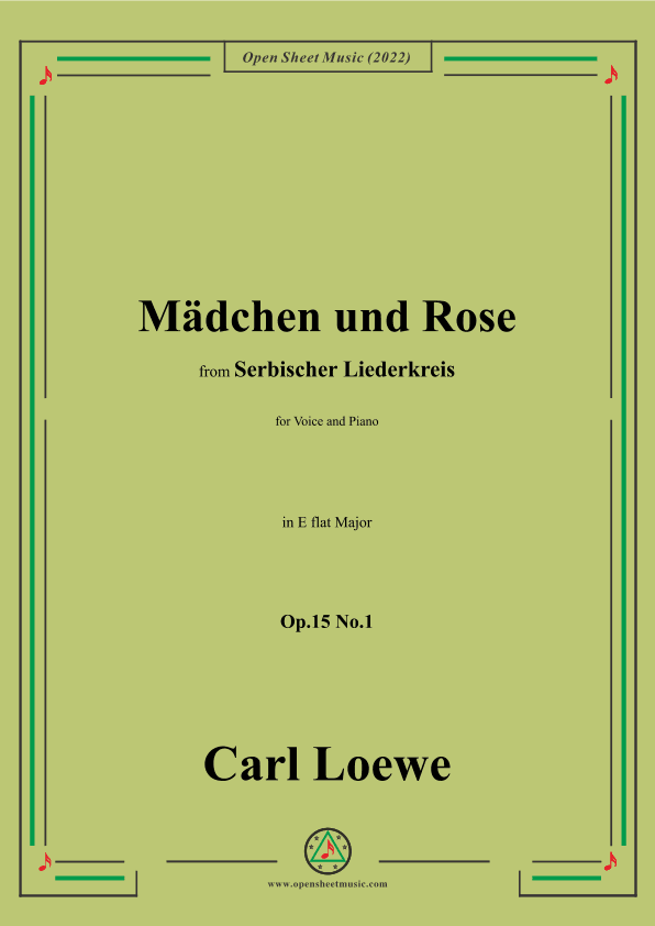 Loewe-Mädchen und Rose,in E flat Major,Op.15 No.1 (arr. OSM Press)