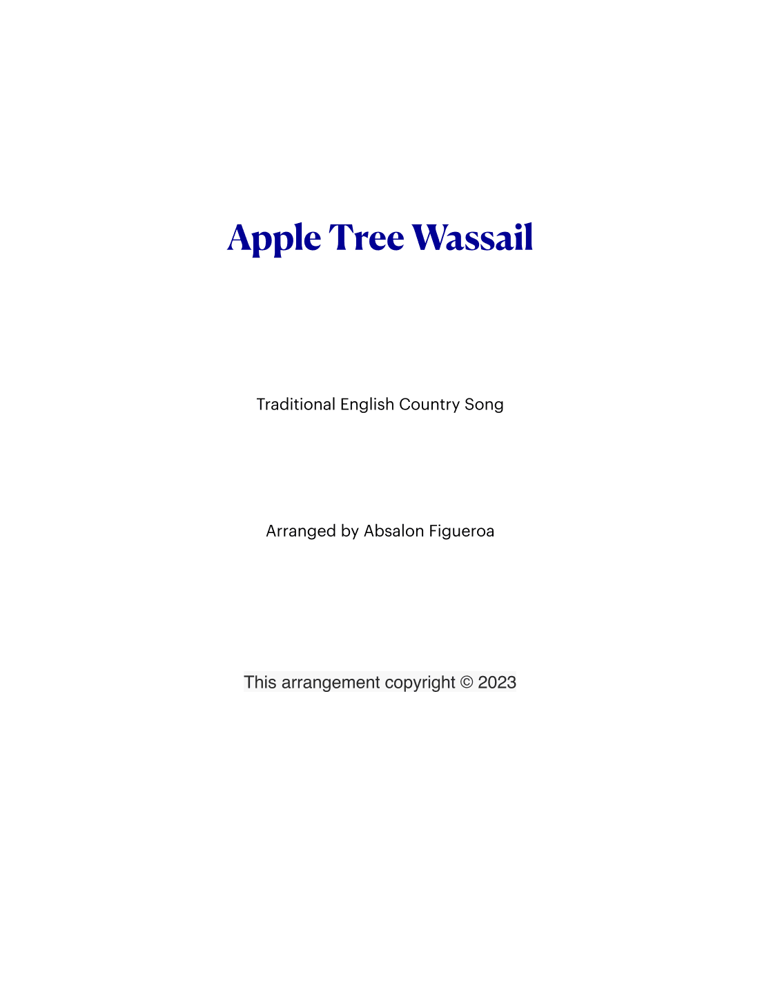 Apple Tree Wassail (arr. Absalon Figueroa)