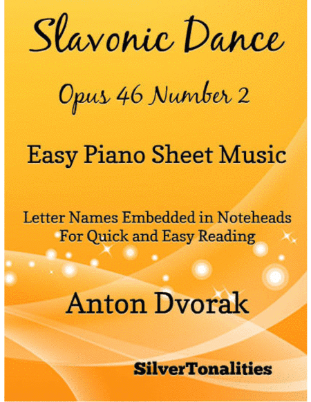 Slavonic Dance Opus 46 Number 1 Easy Piano Sheet Music (arr. SilverTonalities)