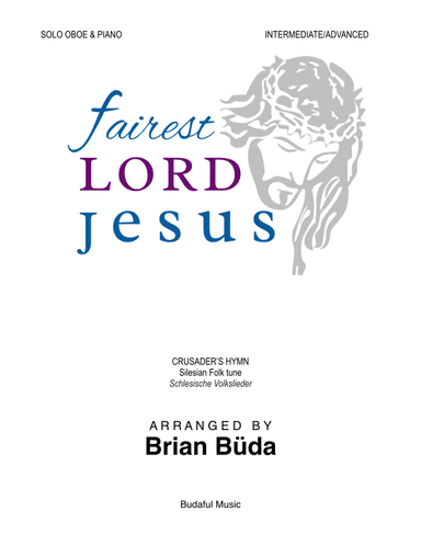 Fairest Lord Jesus - Oboe solo (arr. Brian Buda)