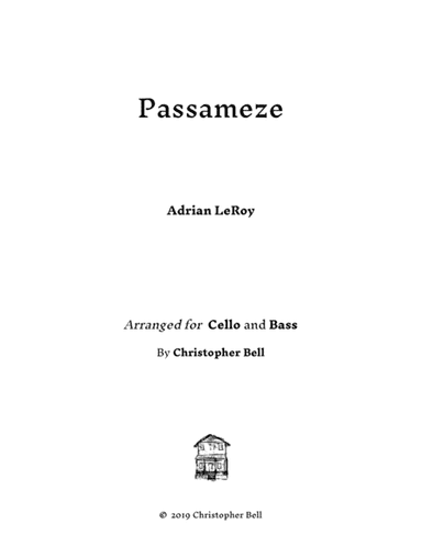 Le Roy - Passameze - For Cello and Bass (arr. Christopher Bell)