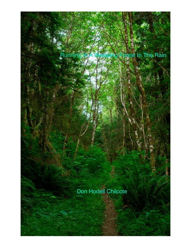 Running In A Weeping Forest In The Rain