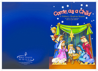 Come As A Child - Christmas Cantata
