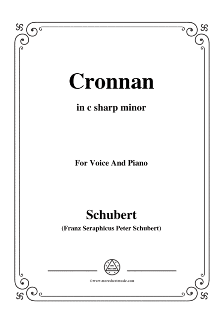 Schubert-Cronnan,in c sharp minor,for Voice&Piano (arr. MSM)