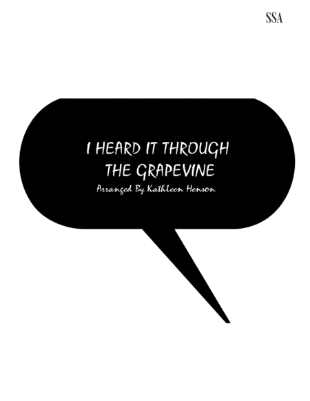 I Heard It Through The Grapevine (arr. Kathleen Henson)