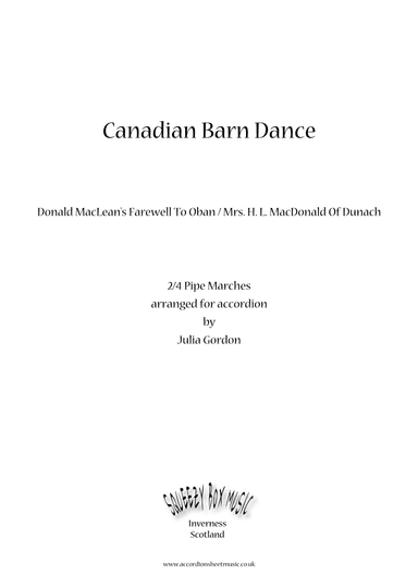 Canadian Barn Dance (Donald MacLean's Farewell To Oban / Mrs. H. L. MacDonald Of Dunach) (arr. Julia Gordon)