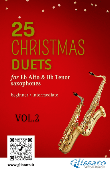 25 Christmas Duets for Eb Alto & Bb Tenor Saxes - VOL.2 (arr. Francesco Leone)