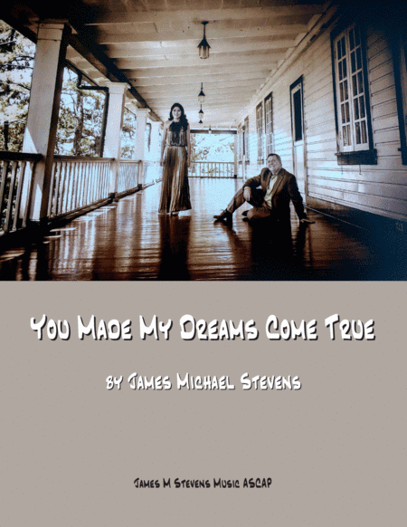 You Made My Dreams Come True - Romantic Vocal Solo