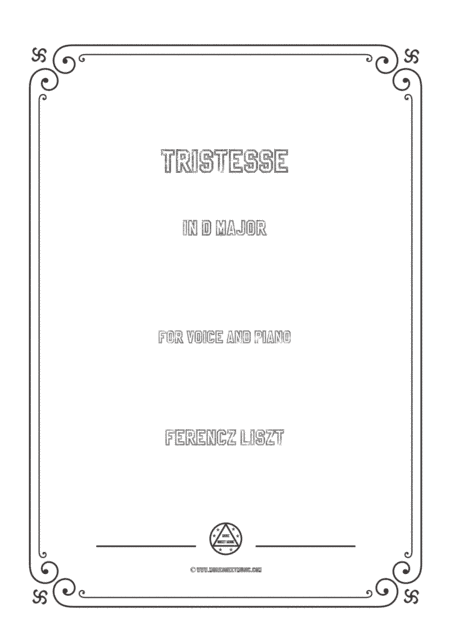 Liszt-Tristesse in D Major,for Voice and Piano (arr. MSM)