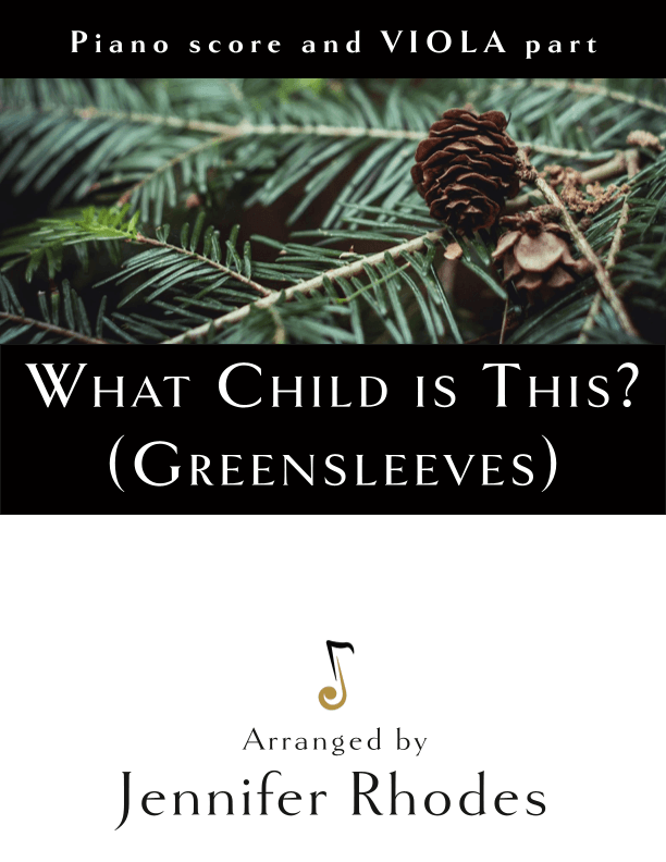 What Child is This? (Greensleeves) for viola and piano (arr. Jennifer Rhodes)
