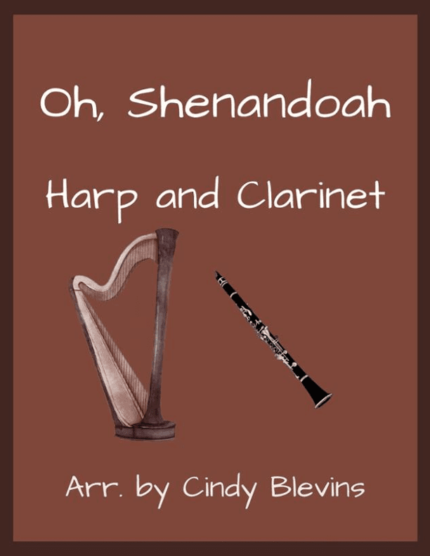 Oh, Shenandoah, for Harp and Clarinet (arr. Cindy Blevins)