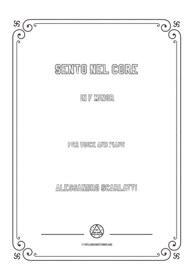 Scarlatti-Sento nel core in f minor,for Voice and Piano (arr. MSM)