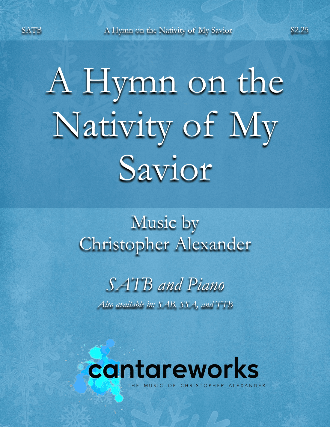 A Hymn on the Nativity of My Savior (SATB)