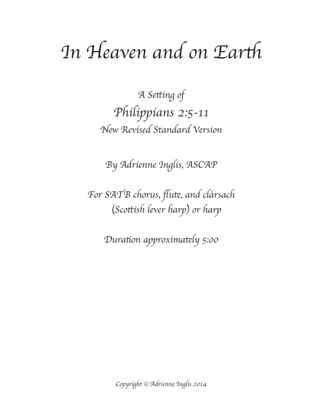In Heaven and on Earth for SATB chorus, flute, and pedal or lever harp or piano