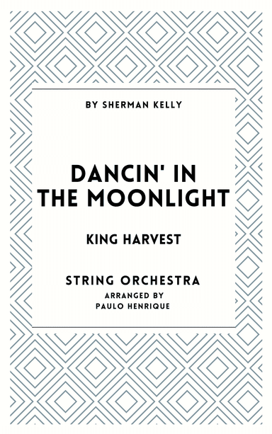 Dancin' In The Moonlight (arr. Paulo Henrique)
