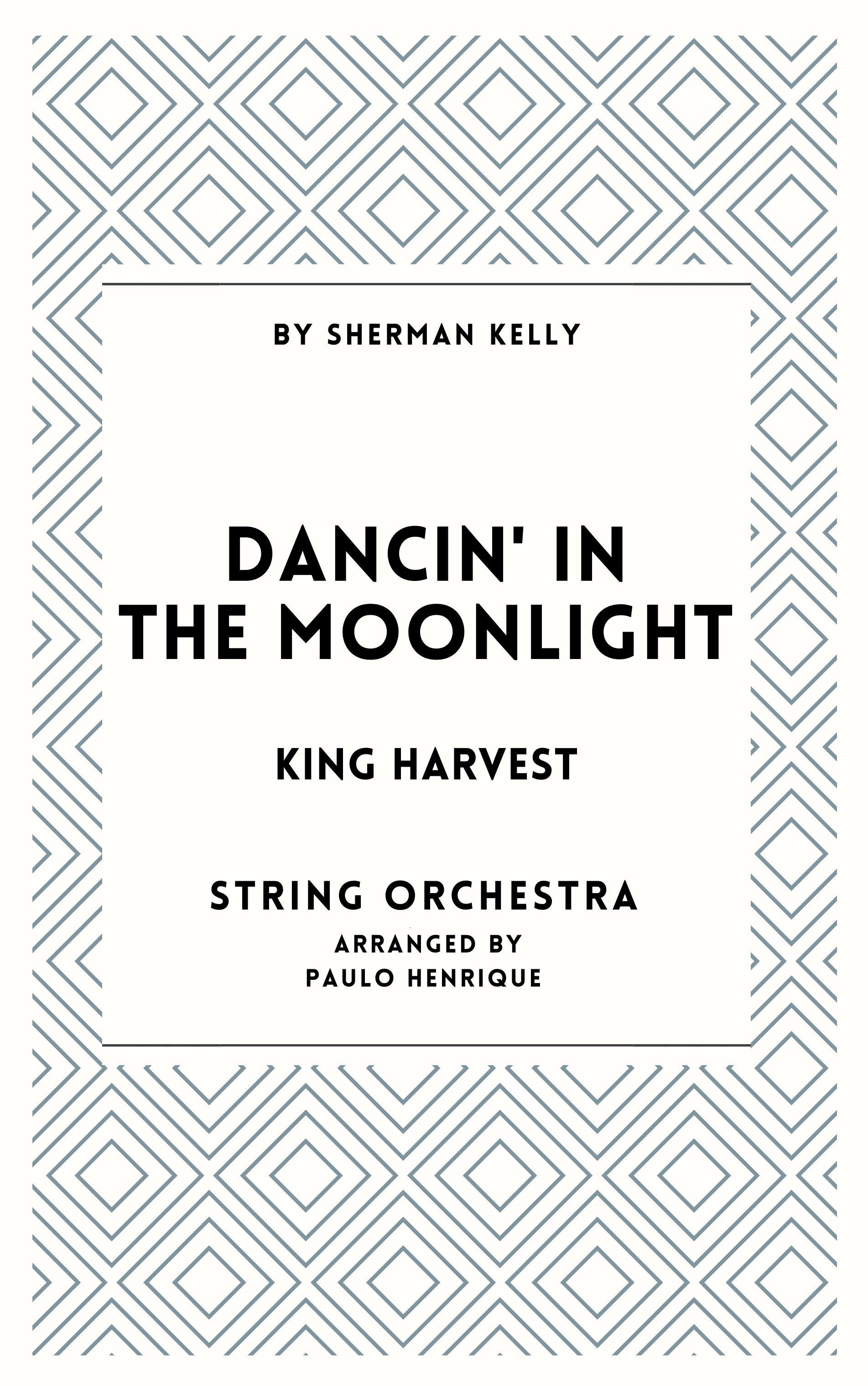 Dancin' In The Moonlight (arr. Paulo Henrique)