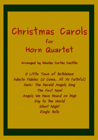 8 Christmas Carols for Horn Quartet (arr. Nicolás Cortés Castillo)