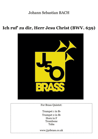 Ich ruf zu dir, Herr Jesu Christ... BWV 639 (arr. Edmund Morgan)