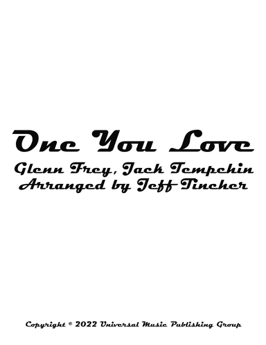 One You Love (arr. Jeff Tincher)