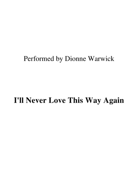 I'll Never Love This Way Again (arr. Ronn M)
