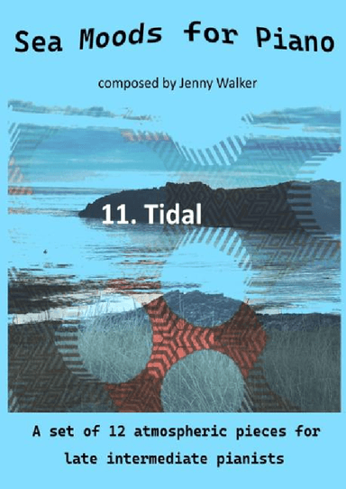 Sea Moods for Piano: 11. Tidal
