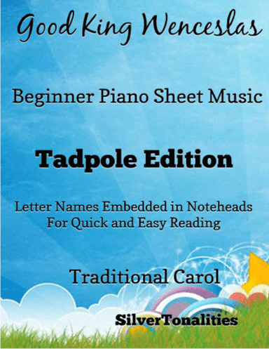 Good King Wenceslas Beginner Piano Sheet Music 2nd Edition (arr. SilverTonalities)