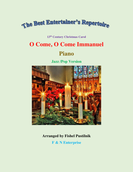 "O Come, O Come Immanuel"-for Piano-Video (arr. Fishel Pustilnik)