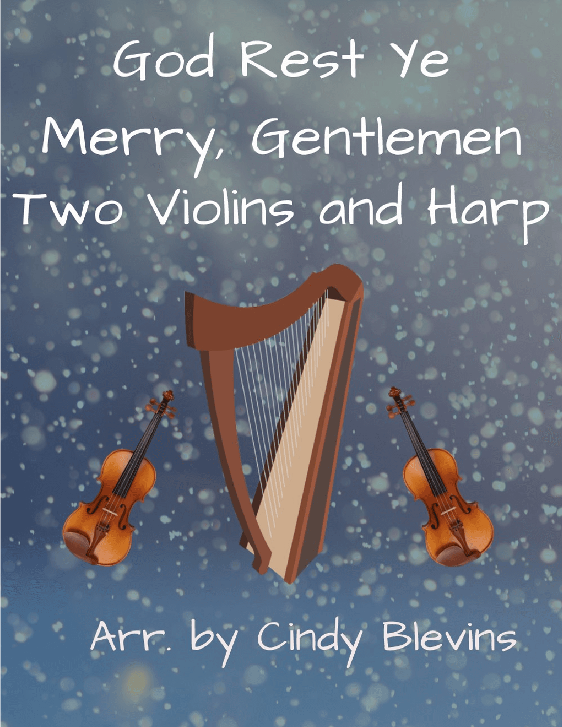 God Rest Ye Merry, Gentlemen, Two Violins and Harp (arr. Cindy Blevins)