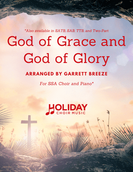 God of Grace and God of Glory (SSA) (arr. Garrett Breeze)