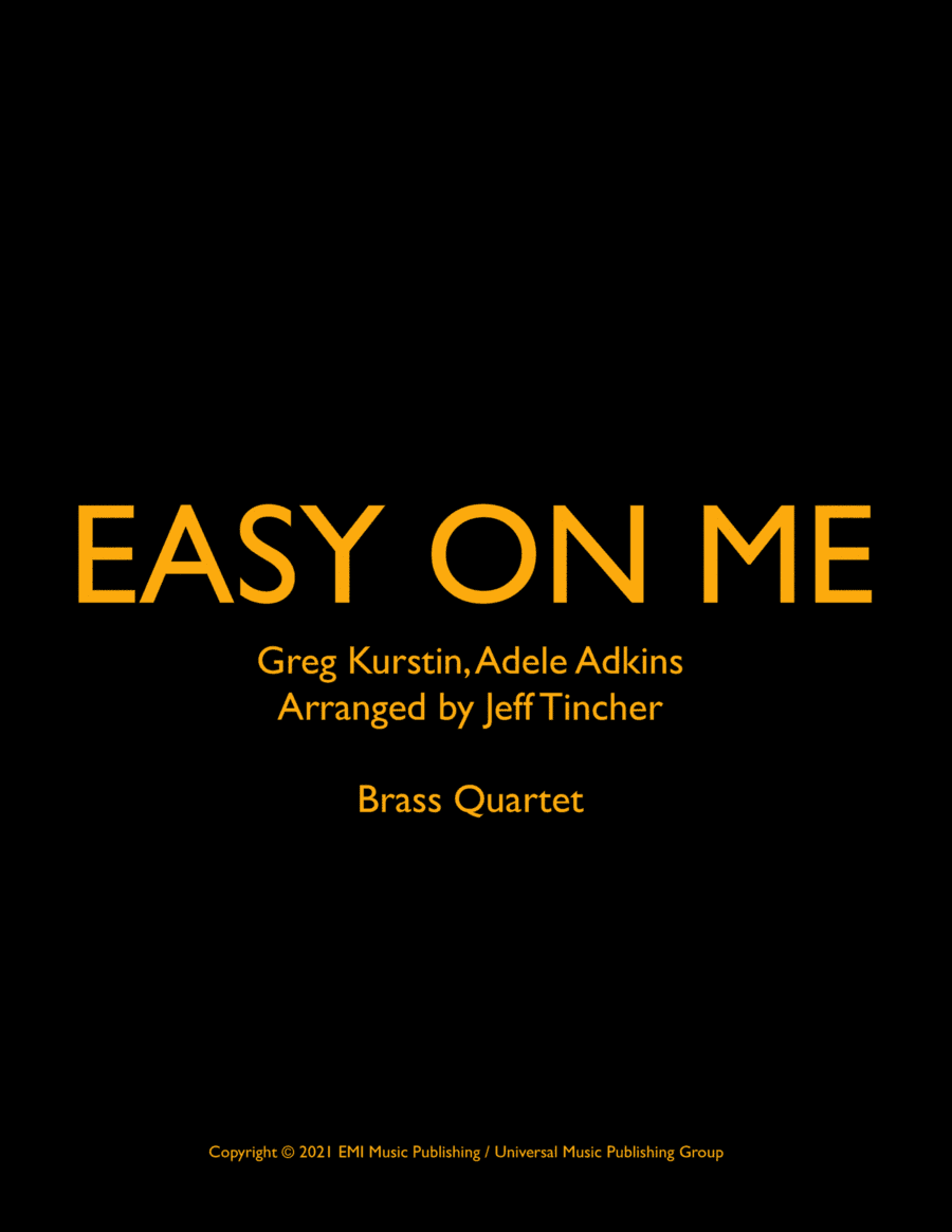 Easy On Me (arr. Jeff Tincher)