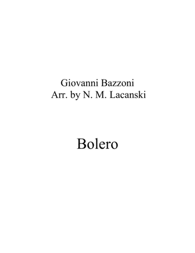 Bolero (arr. Nick Lacanski)