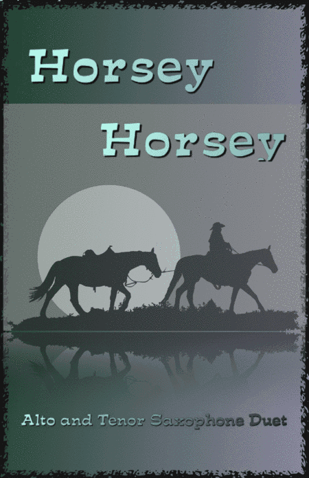 Horsey Horsey (arr. David McKeown)