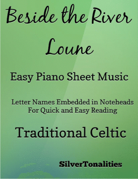 Beside the River Loune Easy Piano Sheet Music (arr. SilverTonalities)