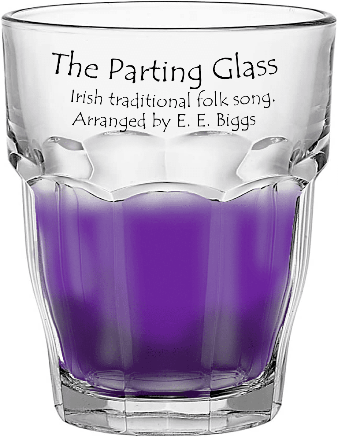 The Parting Glass (arr. Ernie E Biggs)
