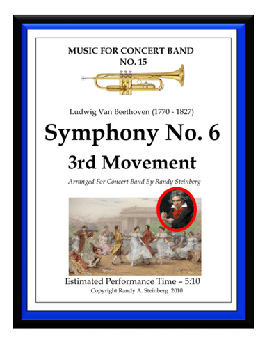Symphony No. 6 - 3rd Movement (arr. Randy A. Steinberg)